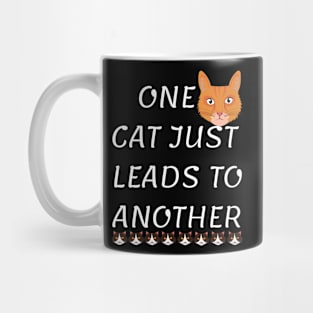 One cat just leads to another Mug